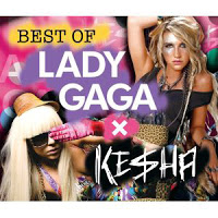 BEST OF LADY GAGA & KE$HA / mixed by AXCELL ENT.