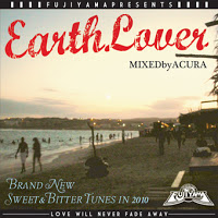 EARTH LOVER vol.1 / mixed by ACURA from FUJIYAMA