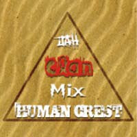 「JAH CLAN MIX Vol.1」Mixed by HUMAN CREST