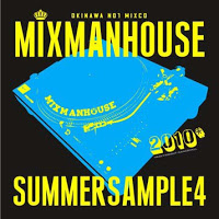 「SUMMER SAMPLE 4」MIXMANHOUSE