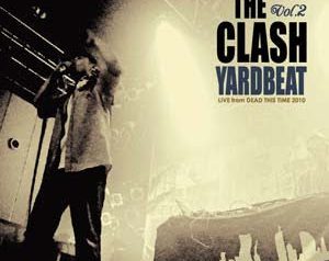 「THE CLASH vol.2 – DEAD THIS TIME -」Mixed by YARD BEAT