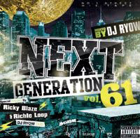 NEXT GENERATION 61 / mixed by DJ RYOW