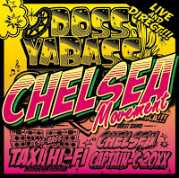 DOSS YABASS LIVE CD – CHELSEA MOVEMENT PART –