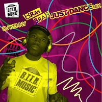 DJ KENNY BRAH BRAH -JUST DANCE MIX-
