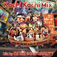 KACHI KACHI MIX vol.1