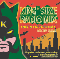 KING SIZE RADIO MIX vo.1 ～LOVE & CULTUER～