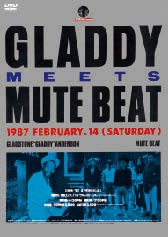 GLADDY meets MUTE BEAT