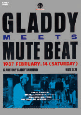 GLADDY meets MUTE BEAT