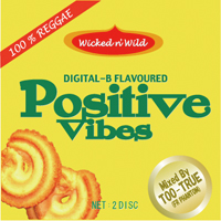 POSITIVE VIBES -DIGITAL B FLAVOURED-