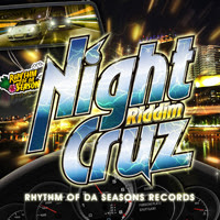 NIGHT CRUZ RIDDIM