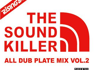 RISING SUN ALL DUB PLATE MIX vol.2 -THE SOUND KILLER-