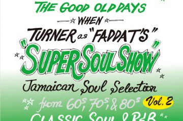 FADDA-T’s SUPER SOUL SHOW vol.2