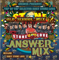 STONE LOVE ANSWER MIX -OLD SCHOOL 2-