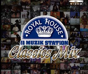 ROYAL HOUSE CLASSICS MIX