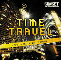 TIME TRAVEL -90’s more Dancehall-