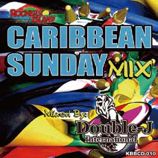 CARIBBEAN SUNDAY MIX vol.5