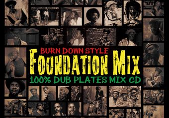 BURN DOWN STYLE ~Foundation Mix~