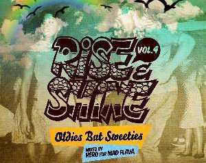 RISE&SHINE vol.4 -oldies but sweeties-