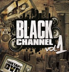 BLACK CHANNEL -MIX TAPE DVD-
