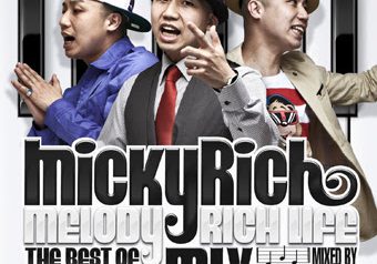 MICKY RICH “Melody Rich Life -The Best Of Love & Soul Mix-“