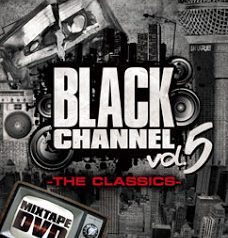 BLACK CHANNEL vol.5 -THE CLASSICS