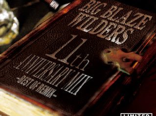 BIG BLAZE WILDERS 11th Anniversary Mix