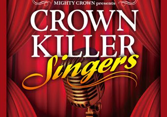 CROWN KILLER SINGERS