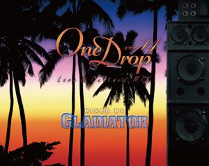 One Drop vol.14 – Love&Culture Mix-