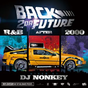 Back 2 Da Future -90's R&B- | レゲエCD・MIXCD・DVD通販・販売