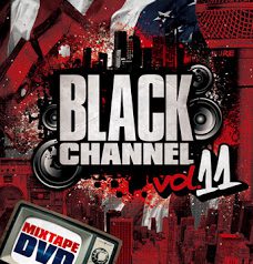 BLACK CHANNEL vol.11