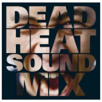 DEAD HEAT SOUND MIX