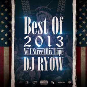 DJ RYOW による2014年BEST MIX “BEST OF 2014” 12/19 発売 1219