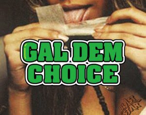 BLAST STAR mix “GAL DEM CHOICE” #3