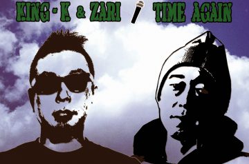 8/13 配信開始「TIME AGAIN」KING-K & ZARI