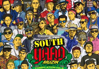 SOUTH YAAD 最高最強コンピ第8弾が12/3 発売 ★