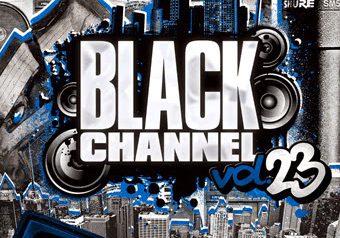 DJ RYOW&DJ BIGG-S “BLACK CHANNEL vol.23” 2/12 発売