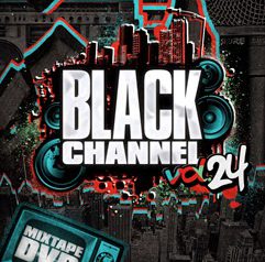 DJ RYOW&DJ BIGG-S “BLACK CHANNEL vol.24” 3/27 発売