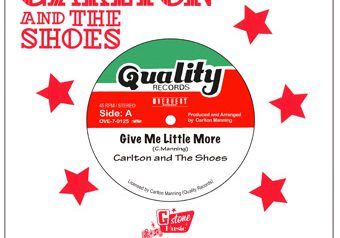 Carlton and The Shoes “Give Me Little More” 再発 7インチ 8/12 発売！