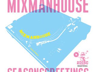 GRI GRI aka MIXMANHOUSE 11/4 発売 MIX CD(2枚組）