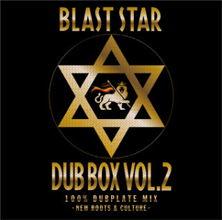 BLAST STAR DUB BOX Vol.2 100% DUBPLATE MIX - New Roots & Culture - BLAST STAR