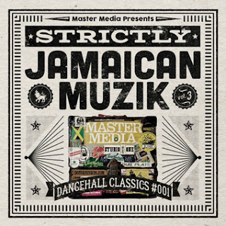 STRICTLY JAMAICAN MUZIK Vol.3 -Dancehall Classics #001-