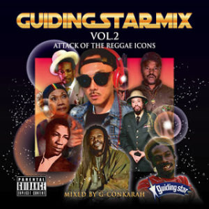 GUIDING STAR MIX VOL.2 ATTACK OF THE REGGAE ICONS
