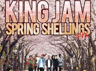 [CD] KING JAM Spring Shellings Mix