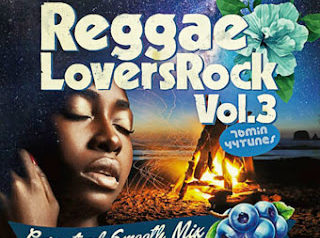 REGGAE LOVERS ROCK vol.3 mixed by DJ MA$AMATIXXX