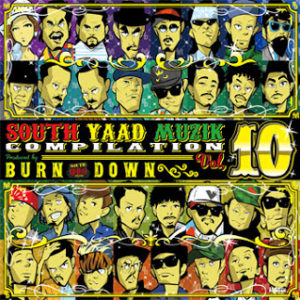 （CD）SOUTH YAAD MUZIK COMPILATION VOL.10