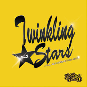 TWINKLING☆STARS -ALL JAPANESE DUB MIX-VOL.2