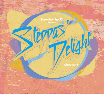 Steppas Delight Chapter 6