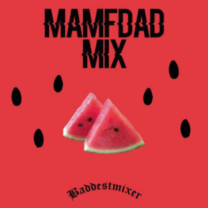 MAMFDAD MIX