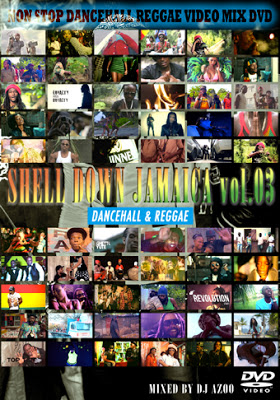 SHELL DOWN JAMAICA vol.3 -Dancehall & Reggae-