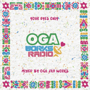 OGA WORKS RADIO MIX VOL.11